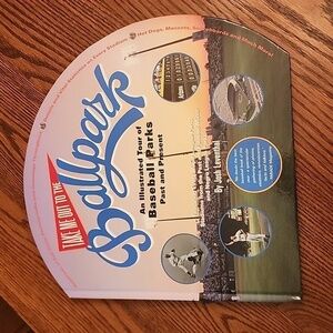 Take Me Out To The Ballpark An Illustrated Tour of Baseball Parks Past & …